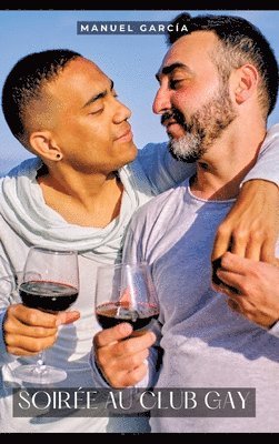 Soirée au club gay: Histoires Érotiques Gay de Sexe Explicite 1