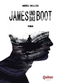 bokomslag James und das Boot