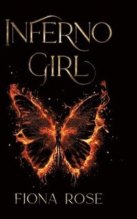 bokomslag Inferno Girl: Dark Fantasy Romance (Kingdom of Magic Reihe 1)
