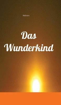 Das Wunderkind 1