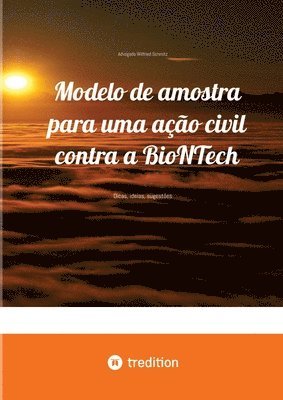 bokomslag Modelo de amostra para uma ação civil contra a BioNTech: Dicas, ideias, sugestões