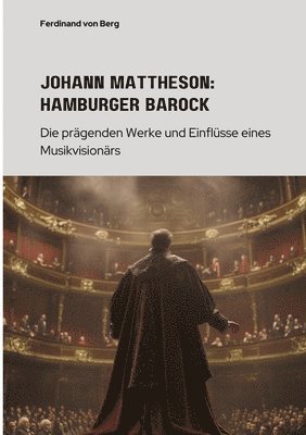 bokomslag Johann Mattheson:  Hamburger Barock