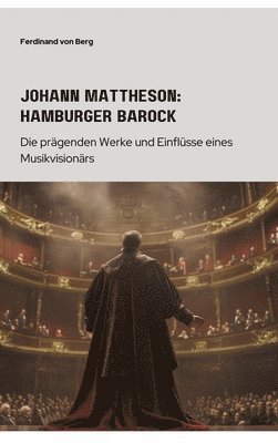 bokomslag Johann Mattheson:  Hamburger Barock