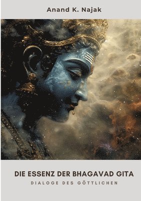bokomslag Die Essenz der  Bhagavad Gita