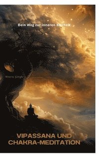 bokomslag Vipassana und  Chakra-Meditation