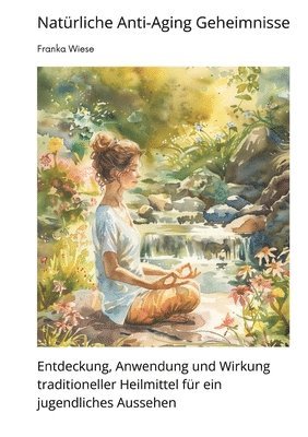bokomslag Natürliche Anti-Aging  Geheimnisse