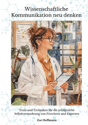 bokomslag Wissenschaftliche Kommunikation neu denken: Zoe Hoffmann