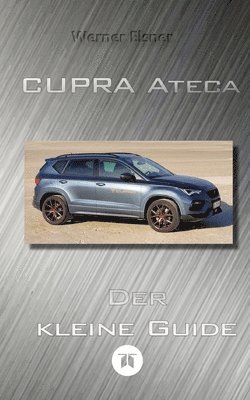 bokomslag Cupra Ateca - Der kleine Guide