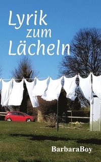 bokomslag Lyrik zum Lächeln: Lyrik