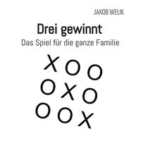 bokomslag Drei gewinnt - Das Spiel für die ganze Familie