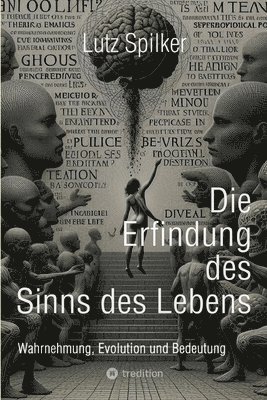 bokomslag Die Erfindung des Sinns des Lebens