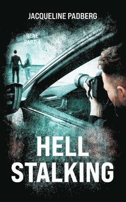 Hell stalking: René part 4 1