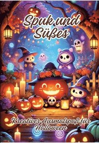 bokomslag Spuk und Süßes: Kreativer Ausmalspaß für Halloween
