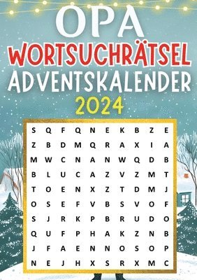 bokomslag Opa Wortsuchrätsel Adventskalender 2024 &#9679; Weihnachtsgeschenk: Adventskalender für Opa mit 70 Wortsuchrätseln &#9679; Weihnachtskalender bietet n