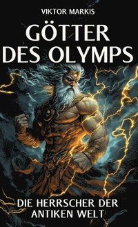 bokomslag Götter des Olymps ¿ Die Herrscher der antiken Welt