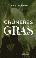 Grüneres Gras 1