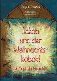 bokomslag Jakob und der Weihnachtskobold: Die Magie der Wichteltür