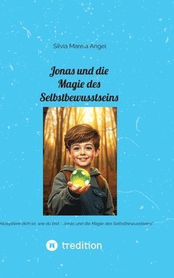 bokomslag Jonas und die Magie des Selbstbewusstseins