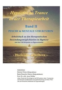 bokomslag Hypnotische Trance in der Therapiearbeit: Band II - PSYCHE & MENTALE STRUKTUREN