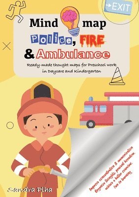 bokomslag KitaFix-Mindmap Police, Fire and Ambulance (Ready-made thought maps for Preschool work in Daycare and Kindergarten): Improve concentration & memorizat