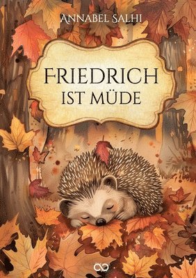 bokomslag Friedrich ist müde