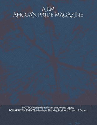 bokomslag African Pride Magazine - A.P.M.