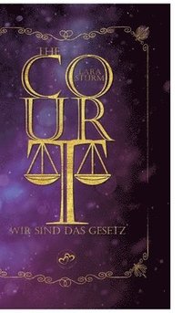 bokomslag The Court: Wir sind das Gesetz