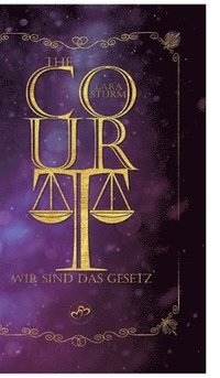 bokomslag The Court: Wir sind das Gesetz: Dark Romance, Reverse Harem