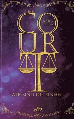 bokomslag The Court: Wir sind die Einheit: Dark Romance, Reverse Harem