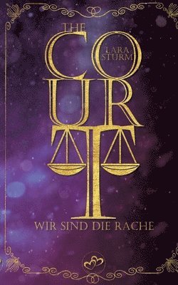 The Court: Wir sind die Rache: Dark Romance, Reverse Harem, Finale 1