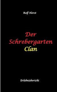 bokomslag Der Schrebergarten Clan