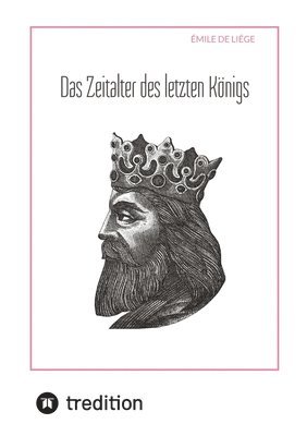 bokomslag Zeitalter des letzten Königs