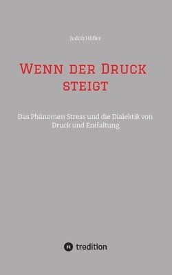 Wenn der Druck steigt 1