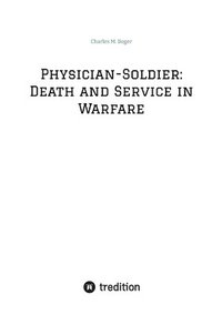 bokomslag Physician-Soldier: Death and Service in Warfare