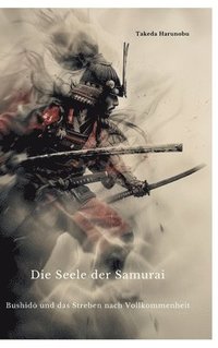 bokomslag Die Seele der Samurai