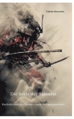 bokomslag Die Seele der Samurai