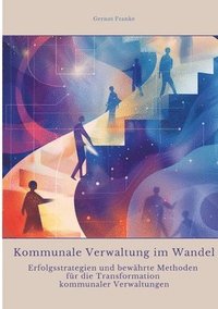 bokomslag Kommunale Verwaltung im Wandel