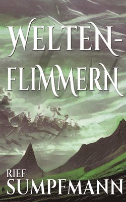 bokomslag Weltenflimmern