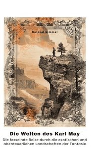bokomslag Die Welten des Karl May