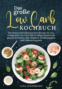 bokomslag Das groe Low Carb Kochbuch