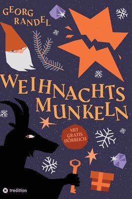 bokomslag Weihnachtsmunkeln - Der Adventskalender zum Hören und Lesen: Eine wundersame Adventsreise