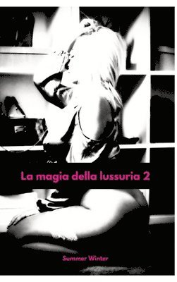 La magia della lussuria 2 1