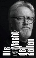 Horst Wagner - Die Macht der Zellen: Dezentrale Lösungen gegen den Klimawandel. Das Klimakrise Buch: Nachhaltigkeit mit Technologie für erneuerbare Energie, Inbunden