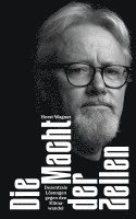 Horst Wagner - Die Macht der Zellen: Dezentrale Lösungen gegen den Klimawandel. Das Klimakrise Buch: Nachhaltigkeit mit Technologie für erneuerbare Energie, Inbunden