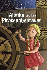 bokomslag Alnka und ihre Piratenabenteuer