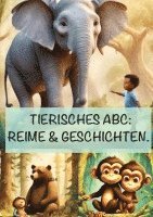 Dave Red - Tierisches ABC: REIME & GESCHICHTEN: Das Alphabet tierisch gut gelernt., Inbunden