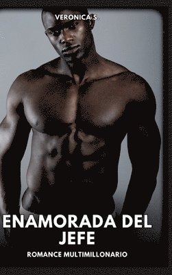 Enamorada del Jefe: Romance Multimillonario 1