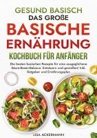 bokomslag Gesund Basisch - Das große Basische Ernährung Kochbuch für Anfänger