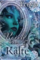 Freyja - Reich aus Eis und Kälte: Die Gezeitenwald Chroniken 1