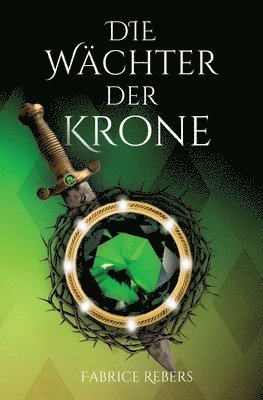 Fabrice Rebers - Wächter der Krone, Häftad